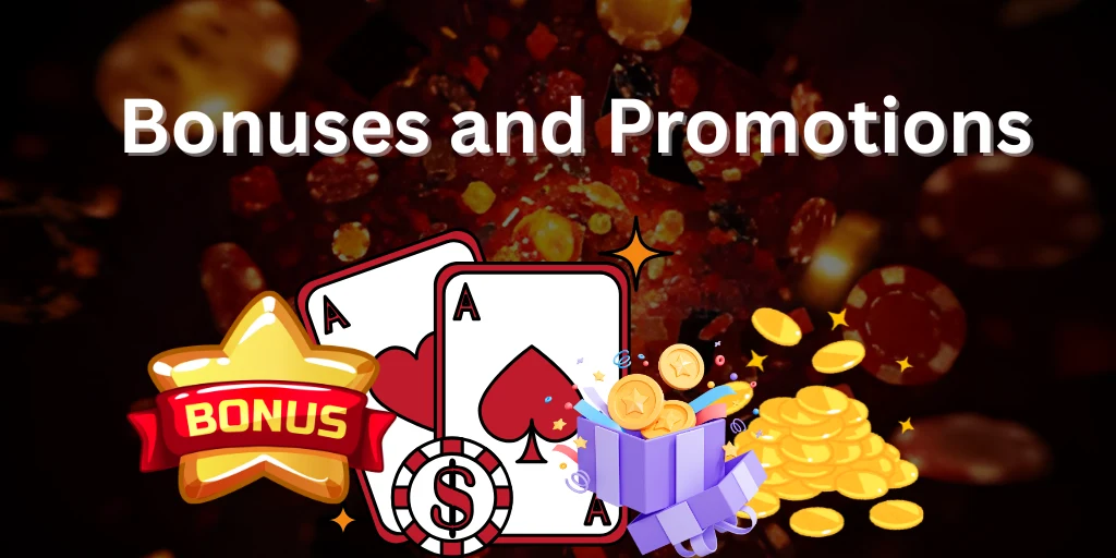 Bonuses And Promotions