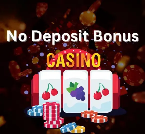 No Deposit Bonuses